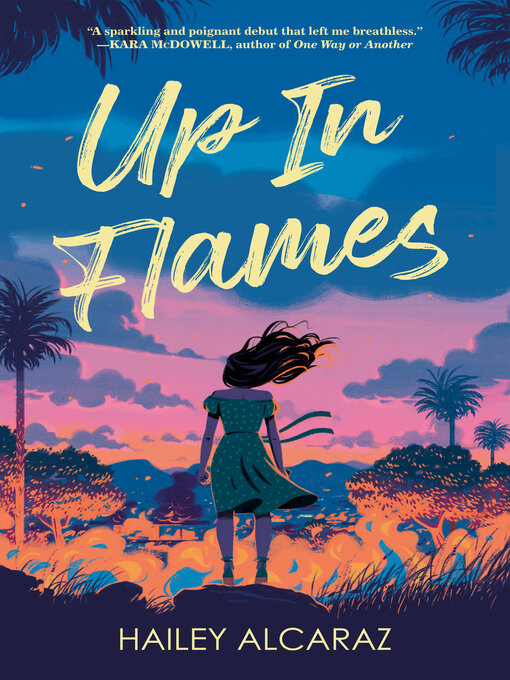 Title details for Up in Flames by Hailey Alcaraz - Available